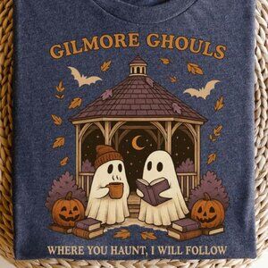 Gilmore Ghouls Gildan Tee Where You Haunt I Will Follow Ghost Shirt
